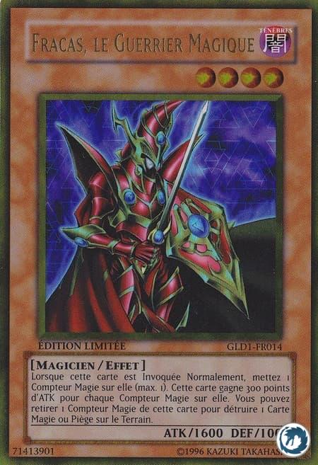 Fracas Le Guerrier Magique (GLD1-FR014) - Breaker the Magical Warrior (GLD1-EN014) - Carte Yu-Gi-Oh