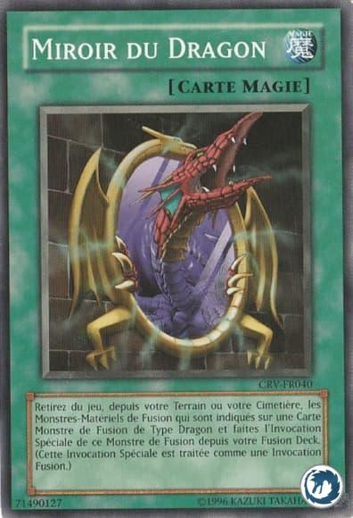 Miroir Du Dragon (CRV-FR040) - Dragon's Mirror (CRV-EN040 - Carte Yu-Gi-Oh