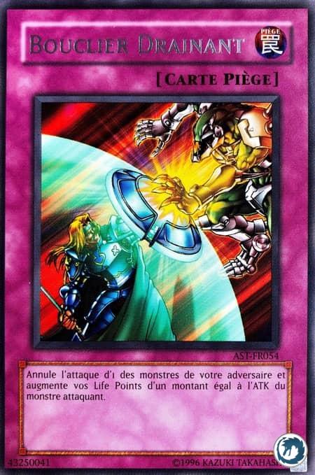 Bouclier Drainant (AST-FR054) - Draining Shield (AST-EN054) - Carte Yu-Gi-Oh