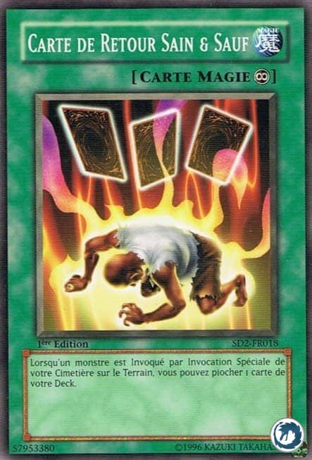 Carte De Retour Sain & Sauf (SD2-FR018) - Card of Safe Return (DB1-EN232) - Carte Yu-Gi-Oh
