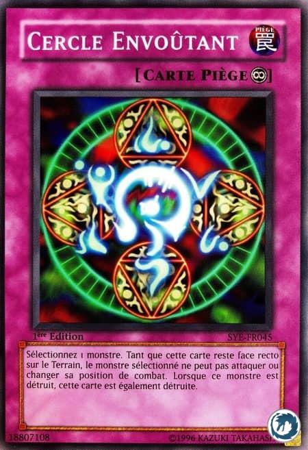 Cercle Envoûtant (SYE-FR045) - Spellbinding Circle (SYE-045) - Carte Yu-Gi-Oh