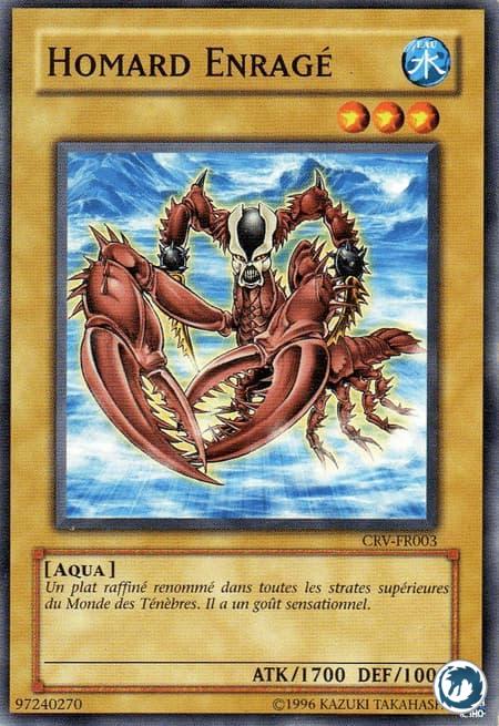 Homard Enragé (CRV-FR003) - Mad Lobster (CRV-EN003) - Carte Yu-Gi-Oh