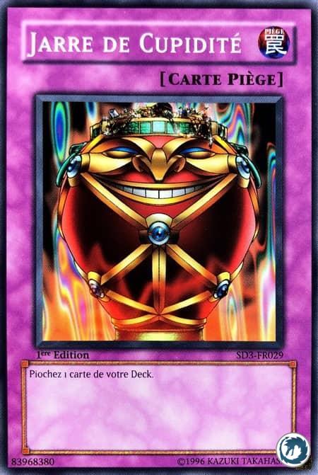 Jarre De Cupidité (SD3-FR029) / Jar of Greed (DB1-EN242) - Carte Yu-Gi-Oh