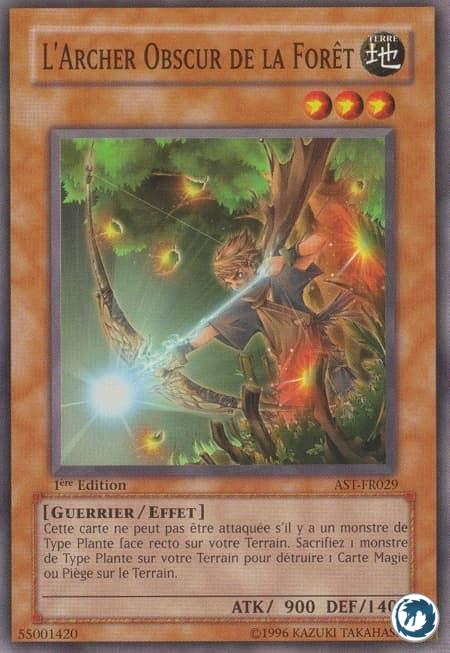 L'Archer Obscur De La Forêt (AST-FR029) - Arcane Archer of the Forest (AST-EN029) - Carte Yu-Gi-Oh - Le Dragon Blanc