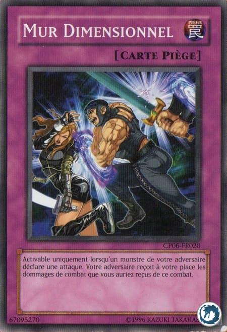 Mur Dimensionnel (CP06-FR020) - Dimension Wall (CP06-EN020) - Carte Yu-Gi-Oh
