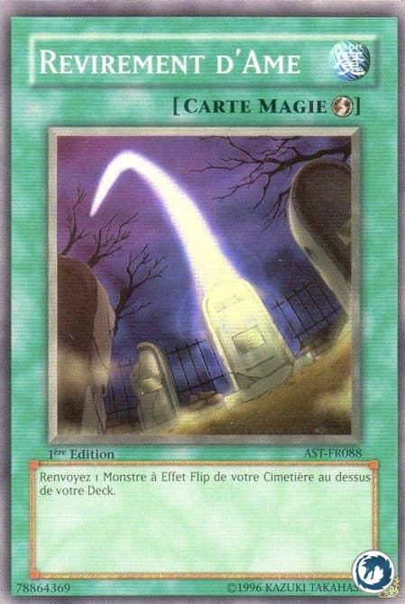 Revirement D'Ame (AST-FR088) - Soul Reversal (AST-EN088) - Carte Yu-Gi-Oh