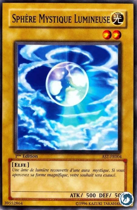 Sphère Mystique Lumineuse (AST-FR004) - Mystical Shine Ball (AST-EN004) - Carte Yu-Gi-Oh