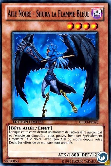 Aile Noire - Shura La Flamme Bleue (GLD3-FR025) - Blackwing - Shura the Blue Flame (GLD3-EN025) - Carte Yu-Gi-Oh