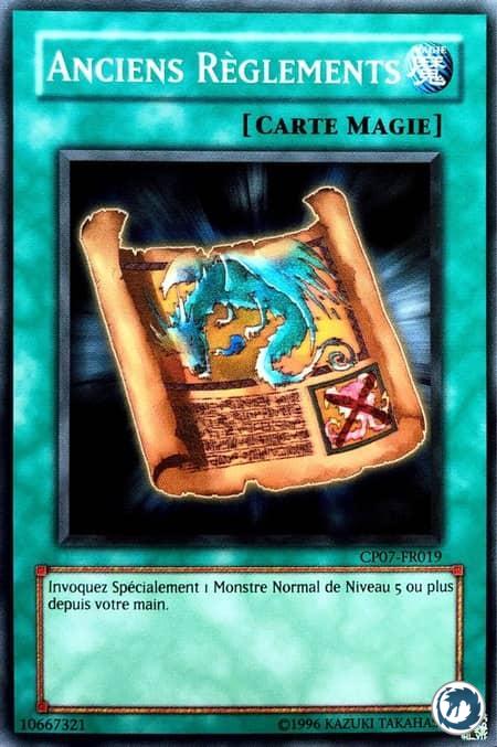 Anciens Règlements (CP07-FR019) - Ancient Rules (CP07-EN019) - Carte Yu-Gi-Oh