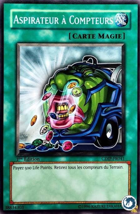 Aspirateur A Compteurs (CDIP-FR041) - Counter Cleaner (CDIP-EN041) - Carte Yu-Gi-Oh