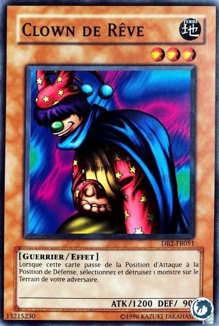 Clown De Rêve (DB2-FR051) - Dream Clown (DB2-EN051) - Carte Yu-Gi-Oh