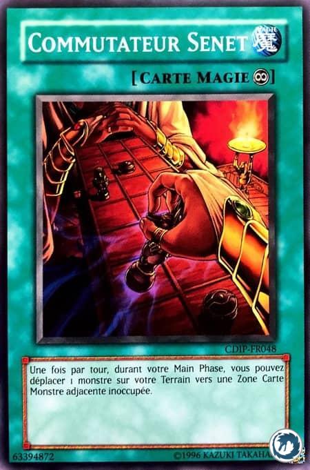 Commutateur Senet (CDIP-FR048) - Senet Switch (CDIP-EN048) - Carte Yu-Gi-Oh