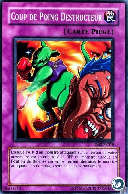Coup De Poing Destructeur (DB2-FR018) - Destruction Punch (DB2-EN018) - Carte Yu-Gi-Oh