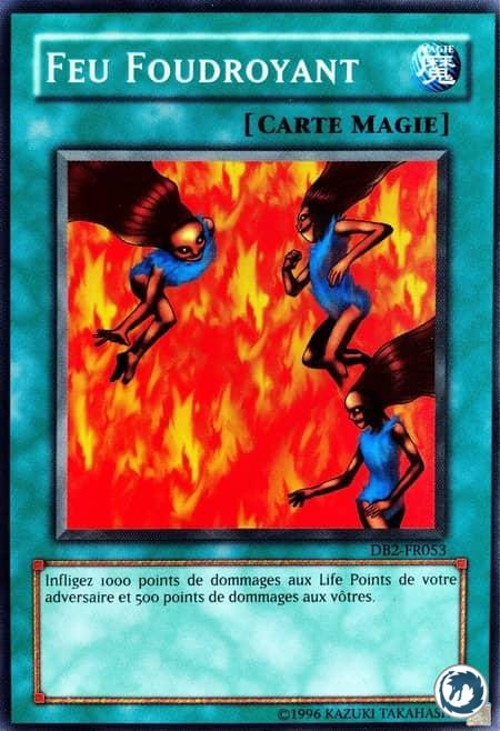 Feu Foudroyant (DB2-FR053) - Tremendous Fire (DB2-EN053) - Carte Yu-Gi-Oh
