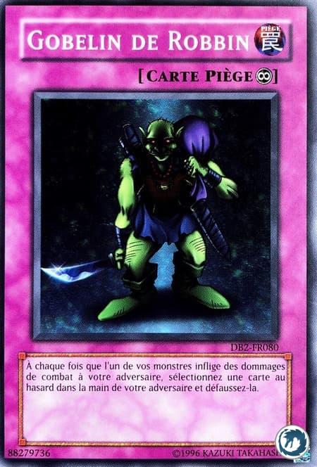 Gobelin De Robbin (DB2-FR080) - Robbin' Goblin (DB2-EN080) - Carte Yu-Gi-Oh
