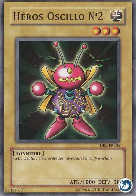 Héros Oscillo N°2 (DB2-FR085) - Oscillo Hero #2 (DB2-EN085) - Carte Yu-Gi-Oh