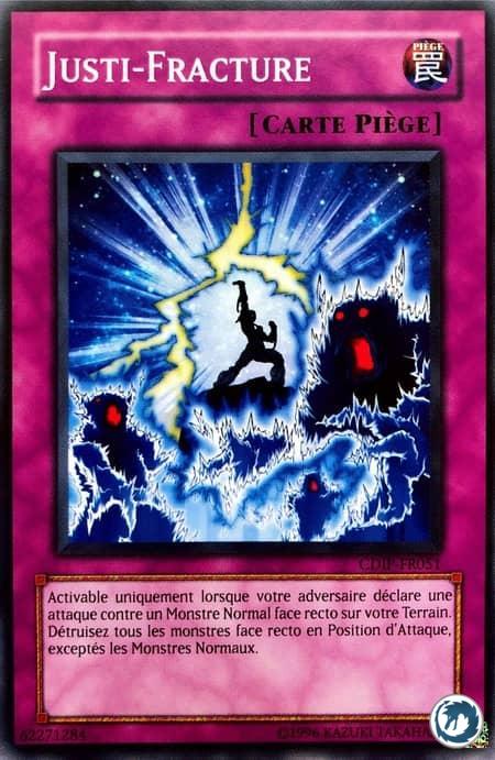Justi-Fracture (CDIP-FR051) - Justi-break (CDIP-EN051)- Carte Yu-Gi-Oh