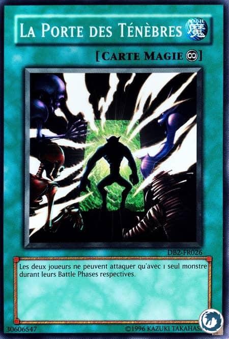 La Porte Des Ténèbres (DB2-FR026) - The Dark Door (DB2-EN026) - Carte Yu-Gi-Oh