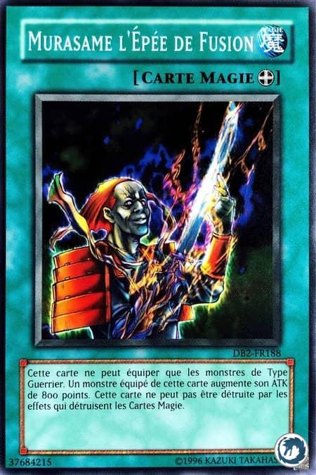 Murasame L'Epée De Fusion (DB2-FR188) - Fusion Sword Murasame Blade (DB2-EN188) - Carte Yu-Gi-Oh
