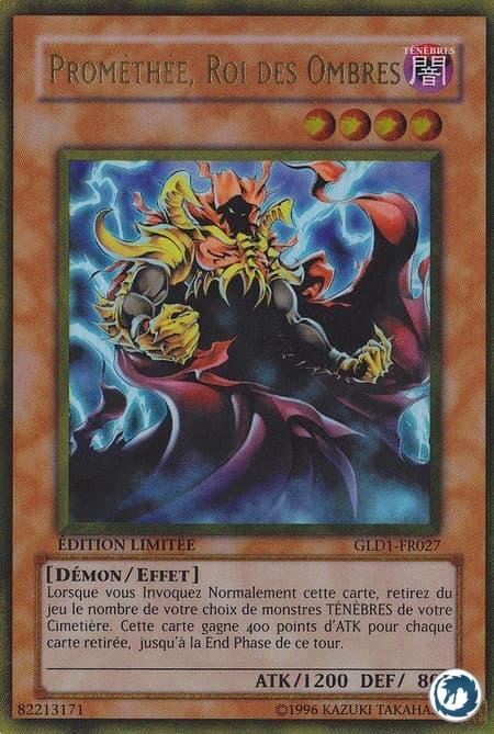 Prométhée, Roi Des Ombres (GLD1-FR027) - Prometheus, King of the Shadows (GLD1-EN027) - Carte Yu-GI-Oh