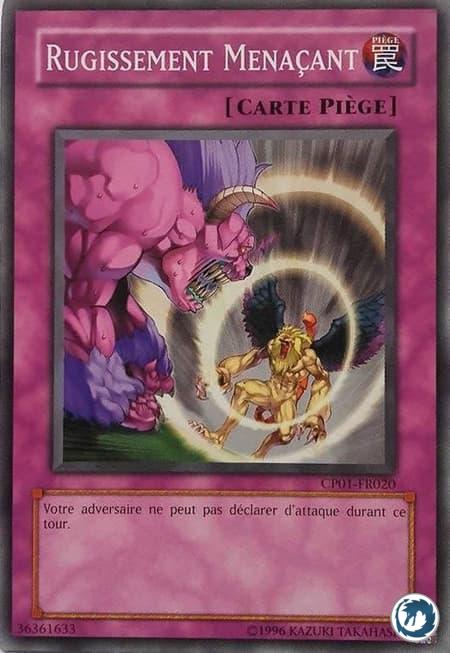 Rugissement Menaçant (CP01-FR020) - Threatening Roar (CP01-EN020) - Carte Yu-Gi-Oh