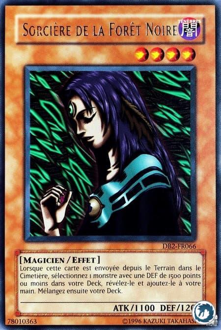 Sorcière De La Forêt Noire (DB2-FR066) - Witch of the Black Forest (DB2-EN066) - Carte Yu-Gi-Oh
