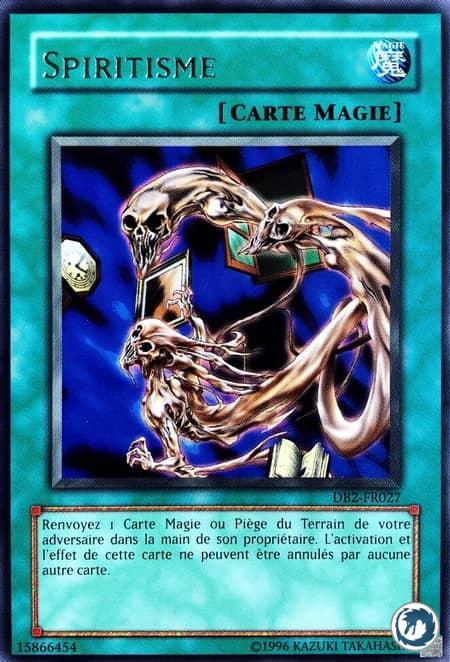 Spiritisme (DB2-FR027) - Spiritualism (DB2-EN027) - Carte Yu-Gi-Oh