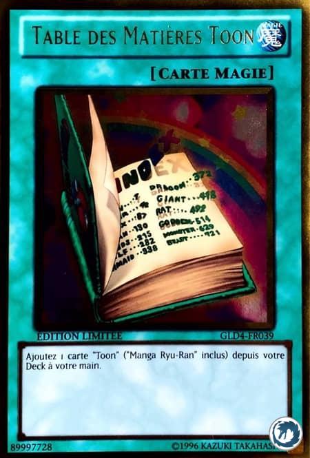 Table Des Matières Toon (GLD4-FR039) - Toon Table of Contents (GLD4-EN039) - Carte Yu-Gi-Oh