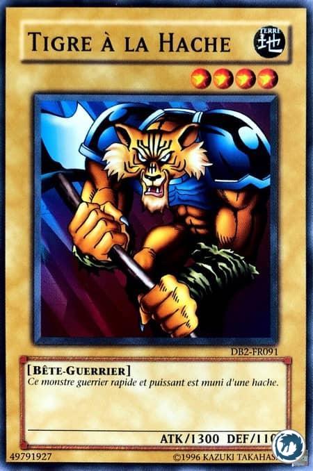 Tigre A la Hache (DB2-FR091) - Tiger Axe (DB2-EN091) - Carte Yu-Gi-Oh