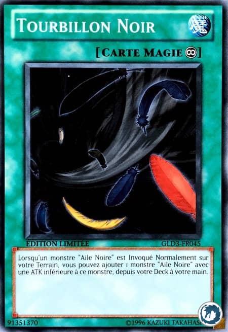 Tourbillon Noir (GLD3-FR045) - Black Whirlwind (GLD3-EN045) - Carte Yu-Gi-Oh