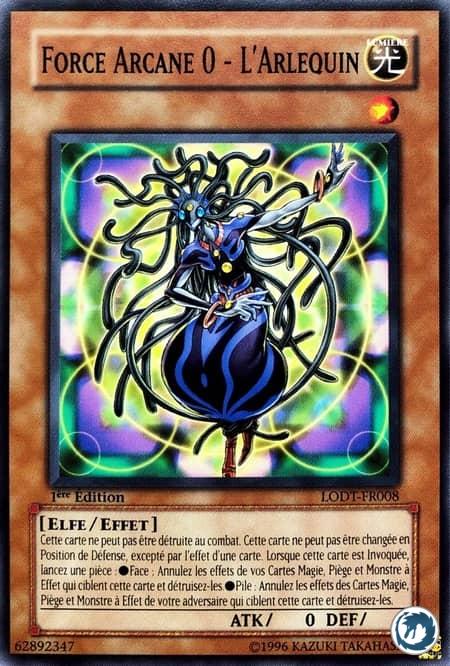 Force Arcane 0 - L'Arlequin (LODT-FR008) - Arcana Force 0 - The Fool (LODT-EN008) - Carte Yu-Gi-Oh