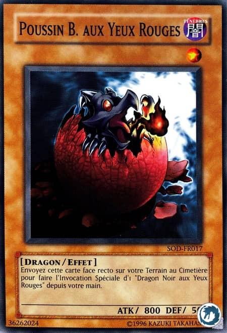 Poussin B. Aux Yeux Rouges (SOD-FR017) - Black Dragon's Chick (SOD-EN017) - Carte Yu-Gi-Oh