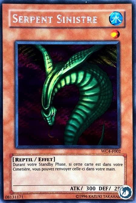 Serpent Sinistre (WC4-F002) - Sinister Serpent (WC4-E002) - Carte Yu-Gi-Oh