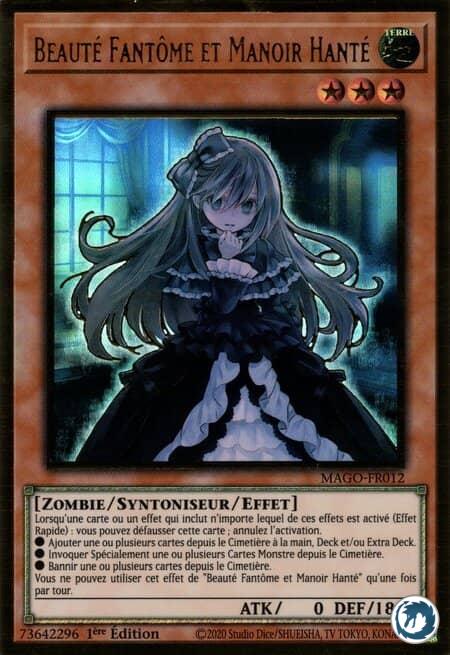 Beauté Fantôme Et Manoir Hanté (MAGO-FR012) - Ghost Belle & Haunted Mansion (MAGO-EN012) - Carte Yu-Gi-Oh