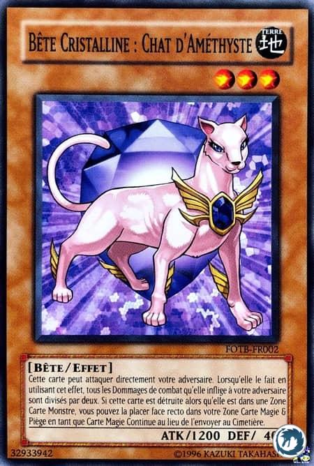 Bête Cristalline : Chat D'Améthyste (FOTB-FR002) - Crystal Beast Amethyst Cat (FOTB-EN002) - Carte Yu-Gi-Oh