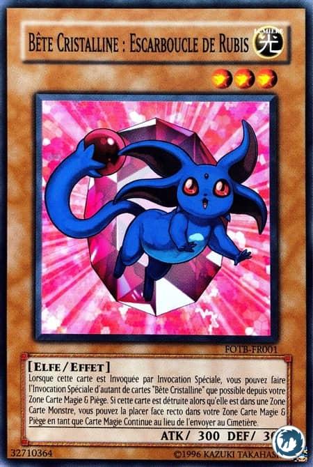 Bête Cristalline : Escarboucle De Rubis (FOTB-FR001) - Crystal Beast Ruby Carbuncle (FOTB-EN001) - Carte Yu-Gi-Oh