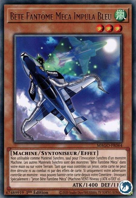 Bête Fantôme Méca Impula Bleu (MAGO-FR064) - Mecha Phantom Beast Blue Impala (MAGO-EN064) - Carte Yu-Gi-Oh