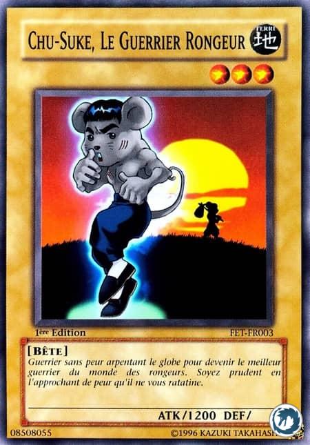 Chu-Suke, Le Guerrier Rongeur (FET-FR003) - Chu-Ske the Mouse Fighter (FET-EN003) - Carte Yu-Gi-Oh
