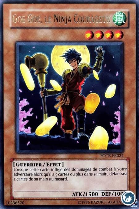 Goe Goe, Le Ninja Courageux (FOTB-FR024) - Goe Goe the Gallant Ninja (FOTB-EN024) - Carte Yu-Gi-Oh