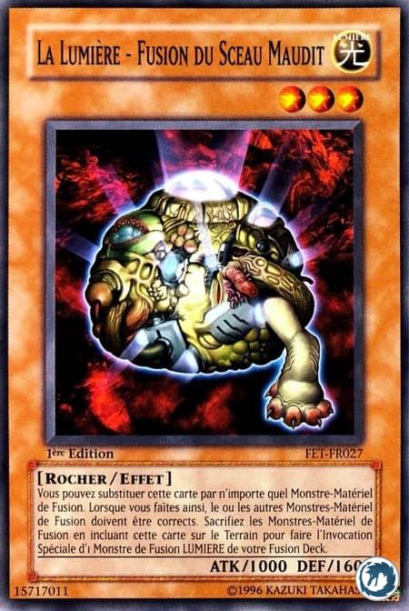 La Lumière - Fusion Du Sceau Maudit (FET-FR027) - The Light - Hex-Sealed Fusion (FET-EN027) - Carte Yu-Gi-Oh