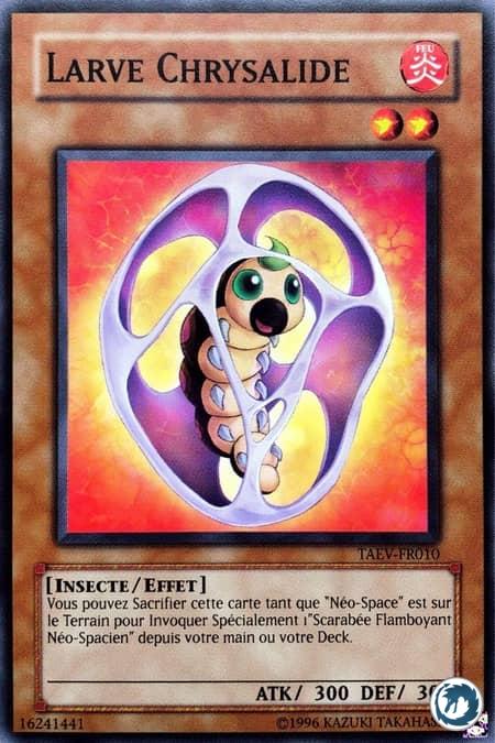 Larve Chrysalide (TAEV-FR010) - Chrysalis Larva (TAEV-EN010) - Carte Yu-Gi-Oh