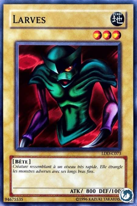 Larves (LDD-C073) - Larvas (LOB-073) - Carte Yu-Gi-Oh