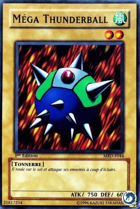 Méga Thunderball (MRD-F044) - Mega Thunderball (MRD-044) - Carte Yu-Gi-Oh