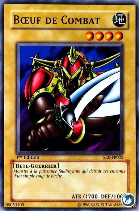 Boeuf De Combat (SKE-FR002) - Battle Ox (SKE-EN002) - Carte Yu-Gi-Oh