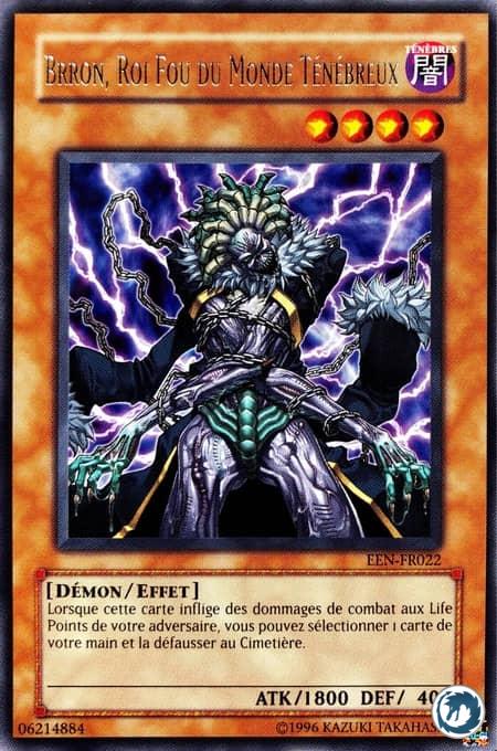 Brron, Roi Fou Du Monde Ténébreux (EEN-FR022) - Brron, Mad King Of Dark World (EEN-EN022) - Carte Yu-Gi-Oh