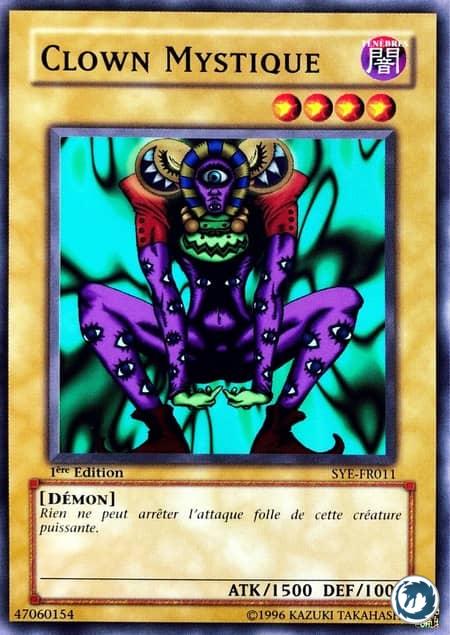 Clown Mystique (SYE-FR011) - Mystic Clown (SYE-EN011) - Carte Yu-Gi-Oh