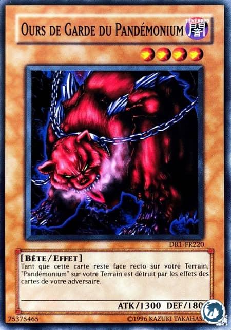 Ours De Garde Du Pandémonium (DR1-FR220) - Pandemonium Watchbear (DR1-EN220) - Carte Yu-Gi-Oh