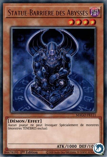 Statue-Barrière Des Abysses (MAGO-FR111) - Boundary Statue of Abyss (MAGO-EN111) - Carte Yu-Gi-Oh