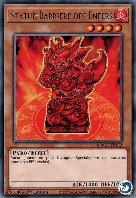 Statue-Barrière Des Enfers (MAGO-FR113) - Boundary Statue of Hellfire (MAGO-EN113) - Carte Yu-Gi-Oh