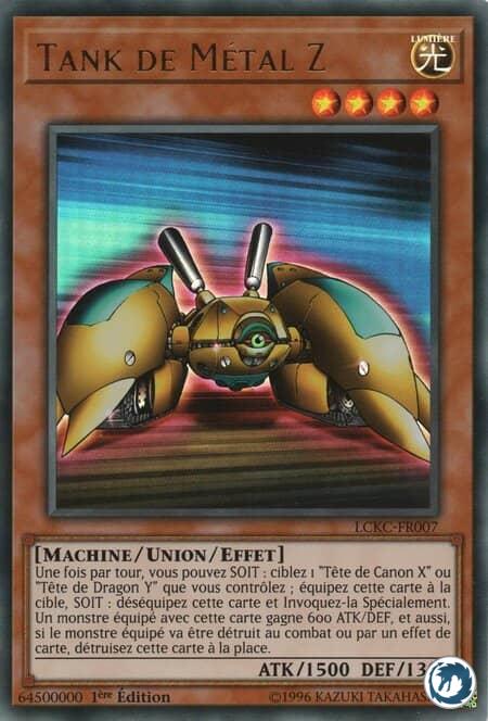 Tank De Métal Z (LCKC-FR007) - Z-Metal Tank (LCKC-EN007)- Carte Yu-Gi-Oh